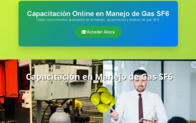 Capacitaciones en Manejo Seguro de Gas SF6: Presencial y Virtual en Colombia y Más Allá